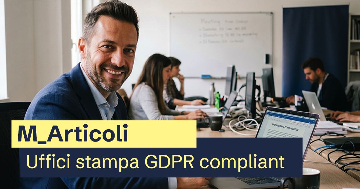 Ufficio Stampa GDPR compliant: guida alla privacy 2026
